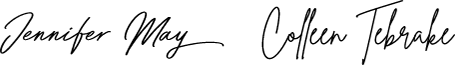 Jennifer May & Colleen Tebrake Signatures